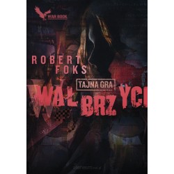 Wałbrzych. Tajna gra Foks Robert motyleksiazkowe.pl