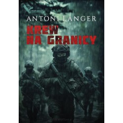 Krew na granicy Langer Antoni motyleksiazkowe.pl