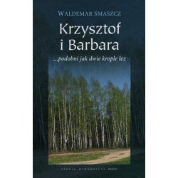 Krzysztof i Barbara  podobni jak dwie krople łez