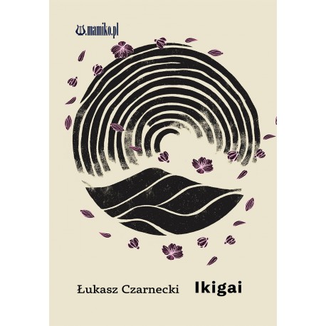 IKIGAI Czarnecki Łukasz motyleksiazkowe.pl