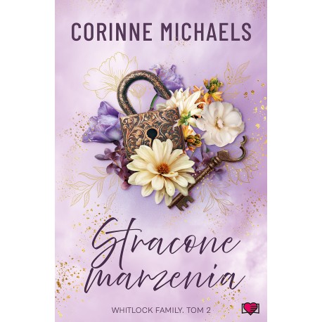 Stracone marzenia. Whitlock Family. Tom 2 Corinne Michaels motyleksiazkowe.pl
