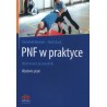 PNF w praktyce. Ilustrowany przewodnik. Wydanie piąte