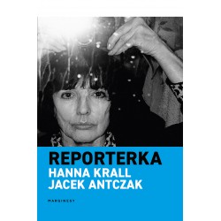 Reporterka Hanna Krall, Jacek Antczak motyleksiazkowe.pl