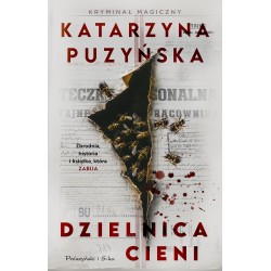 Dzielnica cieni Katarzyna Puzyńska motyleksiazkowe.pl