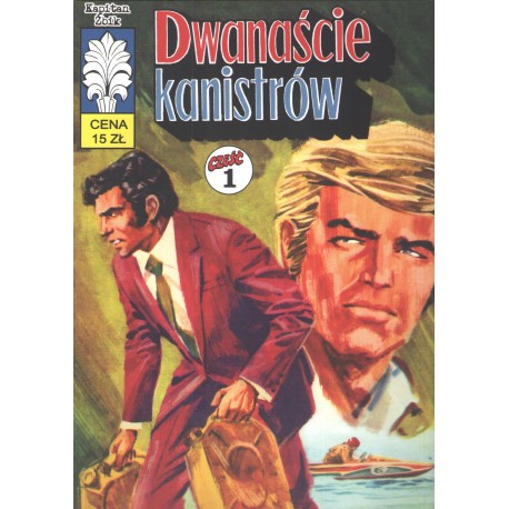 Kapitan Żbik. Dwanaście kanistrów