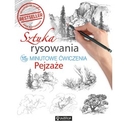 Sztuka rysowania.15-minutowe ćwiczenia. Pejzaże motyleksiazkowe.pl