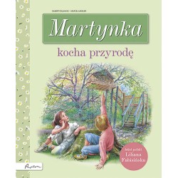 Martynka kocha przyrodę Gilbert Delahaye, Marcel Marlier motyleksiazkowe.pl