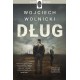 Dług. Kozak i Wolf. Tom 1 Wojciech Wolnicki motyleksiazkowe.pl