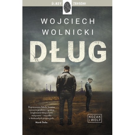 Dług. Kozak i Wolf. Tom 1 Wojciech Wolnicki motyleksiazkowe.pl