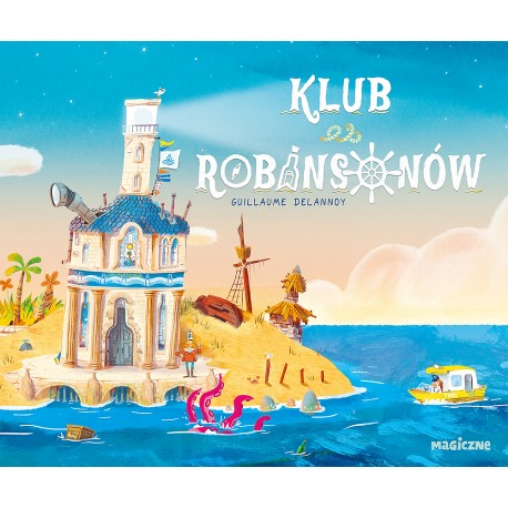Klub Robinsonów Guillaume Delannoy motyleksiazkowe.pl