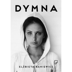 Dymna Elżbieta Baniewicz motyleksiazkowe.pl