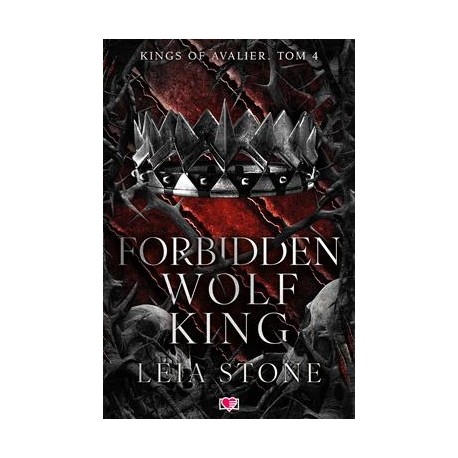Forbidden Wolf King. Kings of Avalier. Tom 4 Leila Stone motyleksiazkowe.pl