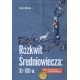 Rozkwit średniowiecza: XI-XIII w. Dodatek: Złote monety Bizancjum w epoce Komnenów (1081-1203)