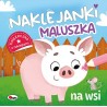 Naklejanki maluszka. Na wsi