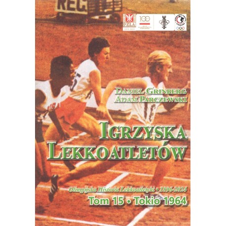 Igrzyska lekkoatletów Tom 13 Melbourne 1956 Daniel Grinberg Adam Parczewski motyleksiazkowe.pl