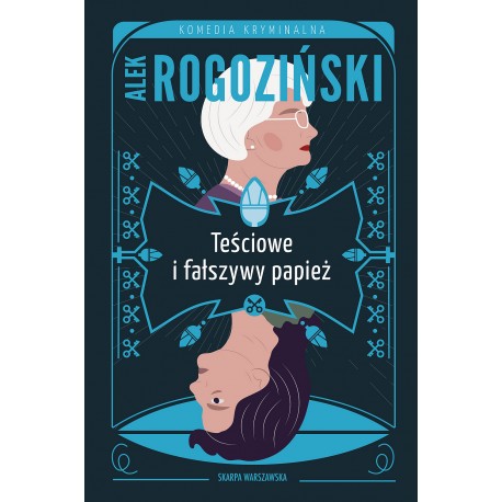 Teściowe i fałszywy papież Alek Rogoziński motyleksiazkowe.pl