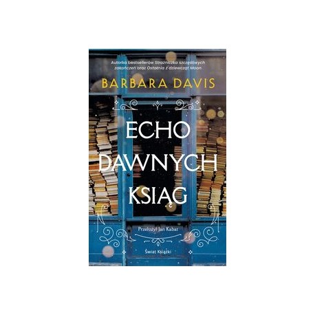 Echo dawnych ksiąg Barbara Davis motyleksiazkowe.pl