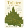 Tolkien w XXI wieku. Co dziś znaczy dla nas Śródziemie