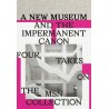 A new museum and the impermanent canon. Four takes on the MSN collection