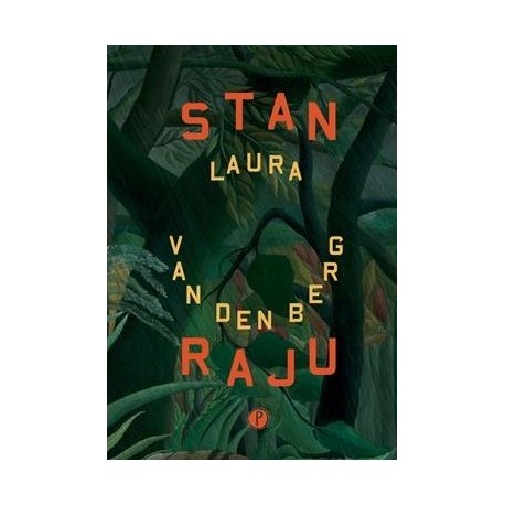 Stan raju  Laura van den Berg motyleksiazkowe.pl