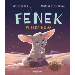 Fenek i wielka nuda Artur Gębka motyleksiazkowe.pl