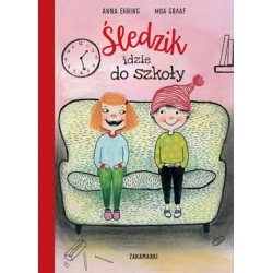 Śledzik idzie do szkoły /Śledzik 2 Anna Ehring Moa Graaf motyleksiazkowe.pl