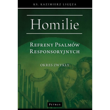 Refreny Psalmów Responsoryjnych Homilie Ligęza Kazimierz motyleksiazkowe.pl