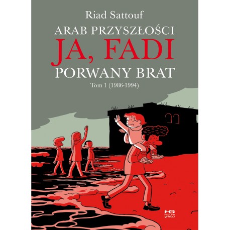 Ja, Fadi. Porwany brat Riad Sattouf motyleksiazkowe.pl