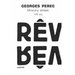 Mroczny sklepik. 124 sny Georges Perec motyleksiazkowe.pl