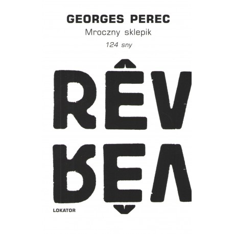 Mroczny sklepik. 124 sny Georges Perec motyleksiazkowe.pl