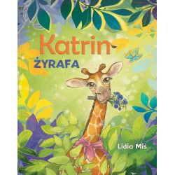 Katrin Żyrafa Miś Lidia motyleksiazkowe.pl