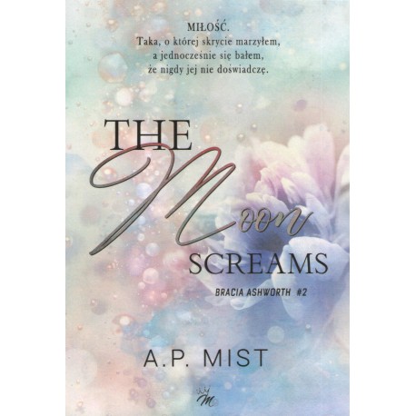 The moon screams A.P. Mist motyleksiazkowe.pl
