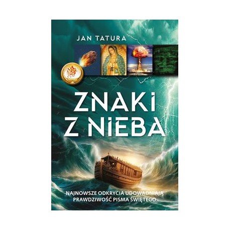 Znaki z nieba Jan Tatura motyleksiazkowe.pl
