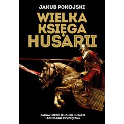 Wielka księga husarii Kuba Pokojski motyleksiazkowe.pl