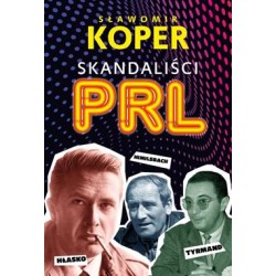 Skandaliści PRL Sławomir Koper motyleksiazkowe.pl