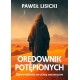 Orędownik potępionych. Opowiadania na czasy ostateczne Paweł Lisicki motyleksiazkowe.pl