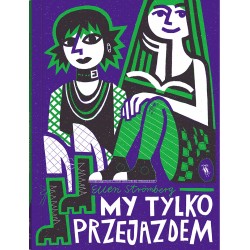 My tylko przejazdem Ellen Strömberg motyleksiazkowe.pl