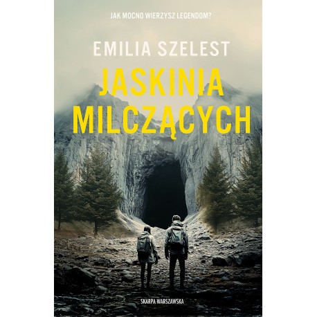 Jaskinia Milczących Emilia Szelest motyleksiazkowe.pl