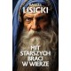 Mit starszych braci w wierze Paweł Lisicki motyleksiazkowe.pl