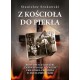 Z kościoła do piekła Stanisław Srokowski motyleksiazkowe.pl