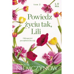 Powiedz życiu tak, Lili. Tom 2