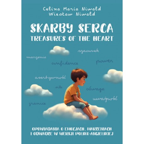 Skarby serca. Treasures of the heart Celina Maria Niwald, Wiesław Niwald motyleksiazkowe.pl