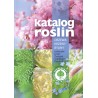 Katalog roślin Drzewa, krzewy, byliny