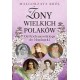 Żony wielkich Polaków. Od Kochanowskiego do Moniuszki Małgorzata Król motyleksiazkowe.pl