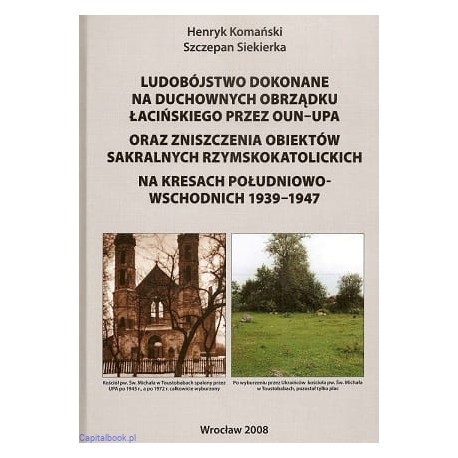 Ludobójstwo dokonane na duchownych obrządku łacińskiego przez OUN-UPA motyleksiazkowe.pl