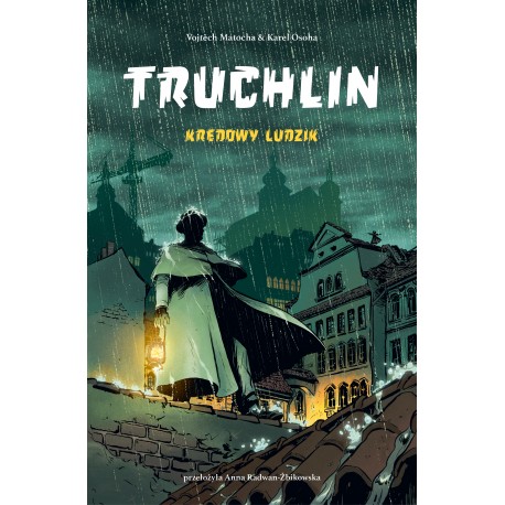 Truchlin. Kredowy ludzik Vojtěch Matocha Karel Osoha motyleksiazkowe.pl