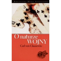 O naturze wojny Carl von Clausewitz motyleksiazkowe.pl