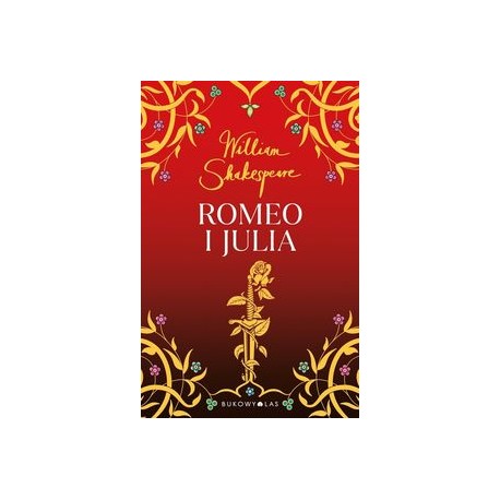 Romeo i Julia William Shakespeare motyleksiazkowe.pl