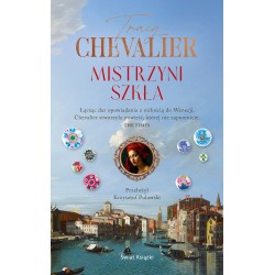 Mistrzyni szkła Tracy Chevalier motyleksiazkowe.pl