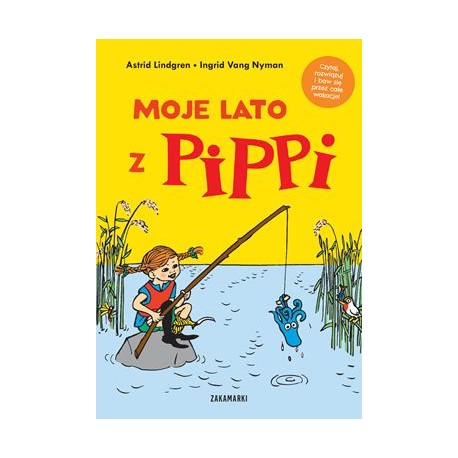 Moje lato z Pippi Astrid Lingren Ingrid Vang Nyman motyleksiazkowe.pl